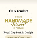 MARKET: JUNE 13th Market - Royal City Park in Guelph Ontario